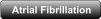 Atrial Fibrillation